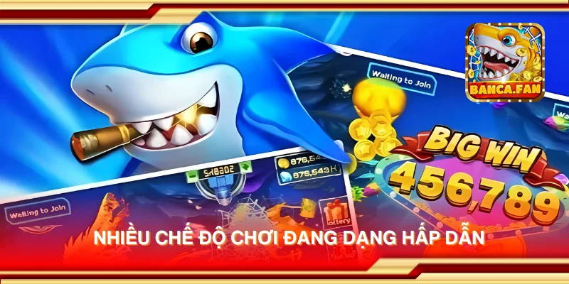 Nhiều chế độ chơi đang dạng hấp dẫn